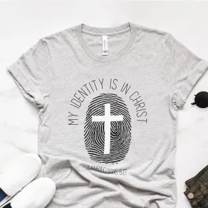 My Identity Is In Christ Tee